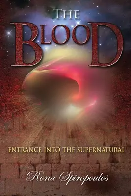 Sângele: Intrarea în supranatural - The Blood: Entrance into the Supernatural