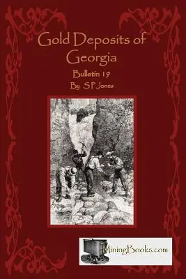 Depozitele de aur din Georgia - Gold Deposits of Georgia