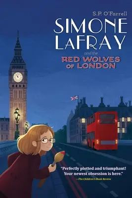 Simone LaFray și lupii roșii din Londra - Simone LaFray and the Red Wolves of London