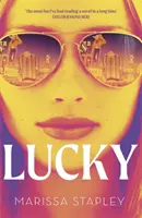 Lucky - O alegere Reese's Book Club și NYT Bestseller cu o eroină de neuitat! - Lucky - A Reese's Book Club Pick and NYT Bestseller with an unforgettable heroine!