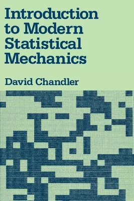 Introducere în mecanica statistică modernă - Introduction to Modern Statistical Mechanics