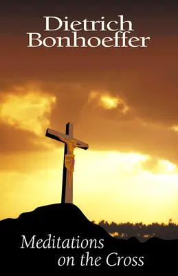 Meditații pe cruce - Meditations on the Cross