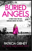 Îngeri îngropați - Un roman polițist absolut captivant cu o întorsătură de situație uluitoare - Buried Angels - Absolutely gripping crime fiction with a jaw-dropping twist