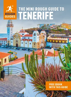 The Mini Rough Guide to Tenerife (Ghid de călătorie cu Free Ebook) - The Mini Rough Guide to Tenerife (Travel Guide with Free Ebook)