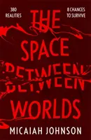 Spațiu între lumi - Space Between Worlds