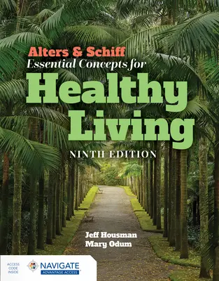 Alters & Schiff Concepte esențiale pentru o viață sănătoasă - Alters & Schiff Essential Concepts for Healthy Living