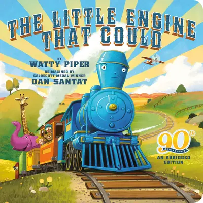 Micul motor care a putut: 90th Anniversary: O ediție prescurtată - The Little Engine That Could: 90th Anniversary: An Abridged Edition