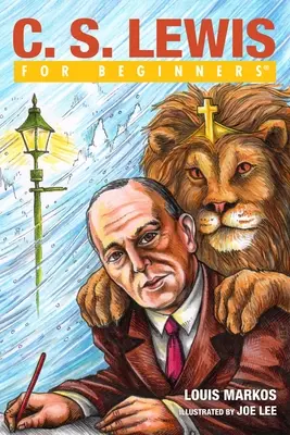 C.S. Lewis pentru începători - C.S. Lewis for Beginners