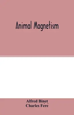 Magnetismul animalelor - Animal magnetism