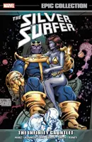 Silver Surfer Epic Collection: Infinity Gauntlet - Silver Surfer Epic Collection: The Infinity Gauntlet