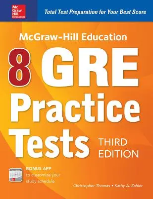 McGraw-Hill Education 8 GRE Practice Tests, Ediția a treia - McGraw-Hill Education 8 GRE Practice Tests, Third Edition