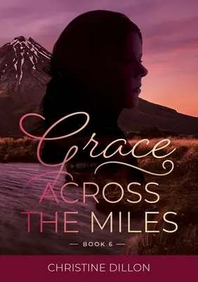 Grație de-a lungul milelor - Grace Across the Miles