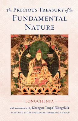 Tezaurul prețios al naturii fundamentale - The Precious Treasury of the Fundamental Nature