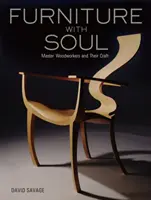 Mobilă cu suflet: Maeștrii tâmplari și meșteșugul lor - Furniture With Soul: Master Woodworkers And Their Craft