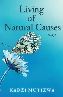 A trăi din cauze naturale - Living of Natural Causes