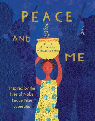 Pacea și eu: Inspirat de viețile laureaților Premiului Nobel pentru Pace - Peace and Me: Inspired by the Lives of Nobel Peace Prize Laureates