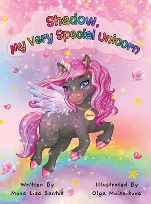 Shadow, unicornul meu foarte special - Shadow, My Very Special Unicorn