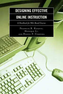 Designing Effective Online Instruction: Un manual pentru cursuri bazate pe web - Designing Effective Online Instruction: A Handbook for Web-Based Courses