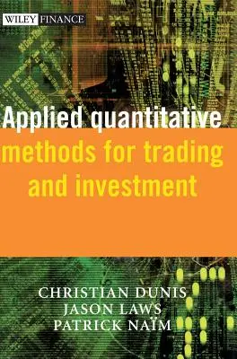 Metode cantitative aplicate pentru tranzacționare și investiții [Cu CDROM] - Applied Quantitative Methods for Trading and Investment [With CDROM]