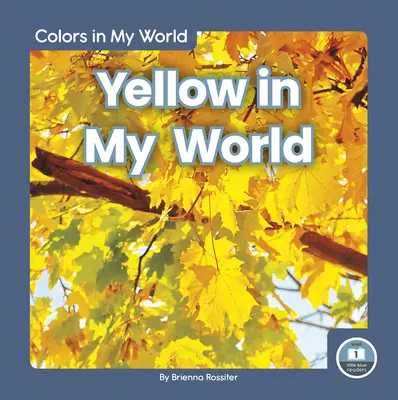 Galben în lumea mea - Yellow in My World