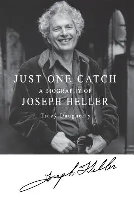 Doar o captură: O biografie a lui Joseph Heller - Just One Catch: A Biography of Joseph Heller