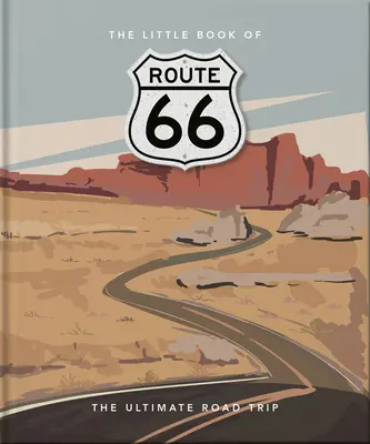 Mica carte a rutei 66 - The Little Book of Route 66