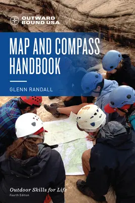 Manual de hărți și busole Outward Bound - Outward Bound Map and Compass Handbook