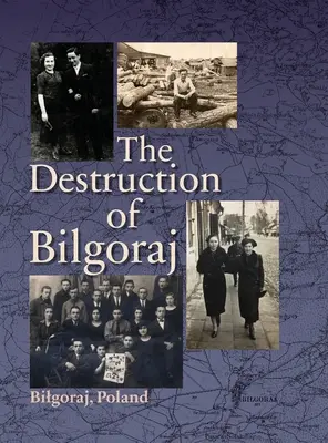 Distrugerea orașului Bilgoraj - Destruction of Bilgoraj