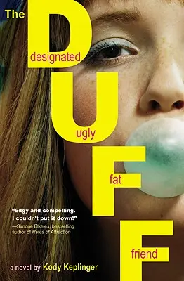 The Duff: (Prietenul gras și urât desemnat) - The Duff: (Designated Ugly Fat Friend)