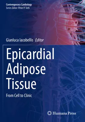 Țesut adipos epicardic: De la celulă la clinică - Epicardial Adipose Tissue: From Cell to Clinic