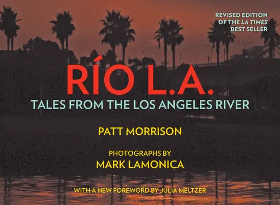 Rio La: Povești din râul Los Angeles - Rio La: Tales from the Los Angeles River