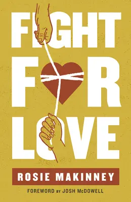 Luptă pentru iubire: Cum să vă luați căsnicia înapoi de la pornografie - Fight for Love: How to Take Your Marriage Back from Porn