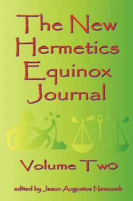 Noul jurnal Hermetics Equinox volumul doi - The New Hermetics Equinox Journal Volume Two