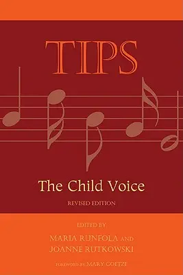 Sfaturi: Vocea copilului, ediția a 2-a - Tips: The Child Voice, 2nd Edition