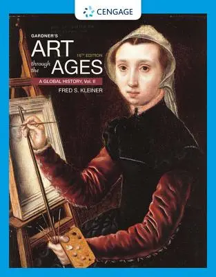 Gardner's Art Through the Ages: O istorie globală, volumul II - Gardner's Art Through the Ages: A Global History, Volume II
