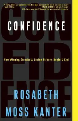 Încrederea: Cum încep și se termină șirurile de victorii și șirurile de înfrângeri - Confidence: How Winning Streaks and Losing Streaks Begin and End