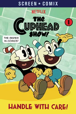 Manevrați cu grijă! (spectacolul Cuphead!) - Handle with Care! (the Cuphead Show!)