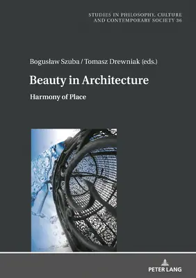 Frumusețea în arhitectură: Armonia locului - Beauty in Architecture: Harmony of Place