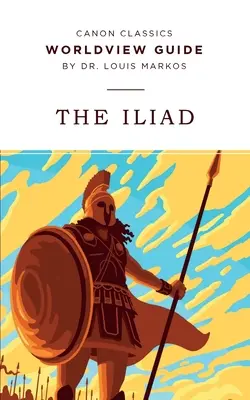 Ghid de viziune asupra lumii pentru Iliada - Worldview Guide for The Iliad
