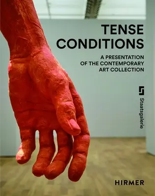 Condiții tensionate: O prezentare a colecției de artă contemporană - Tense Conditions: A Presentation of the Contemporary Art Collection