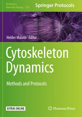 Dinamica citoscheletului: Metode și protocoale - Cytoskeleton Dynamics: Methods and Protocols