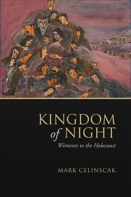 Regatul nopții: Martori la Holocaust - Kingdom of Night: Witnesses to the Holocaust