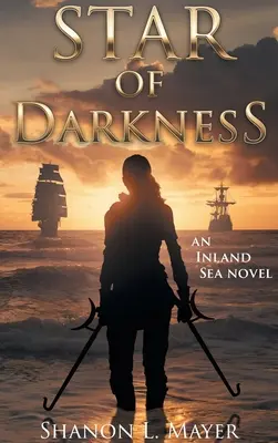 Steaua întunericului: un roman din Inland Sea - Star of Darkness: an Inland Sea novel