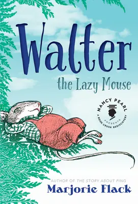 Walter șoarecele leneș - Walter the Lazy Mouse