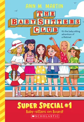 Baby-Sitters la bord! (The Baby-Sitters Club: Super Special #1) - Baby-Sitters on Board! (the Baby-Sitters Club: Super Special #1)