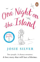 One Night on the Island - Cea mai nouă poveste de dragoste plină de chimie de la autoarea bestsellerului de un milion de exemplare - One Night on the Island - The newest chemistry filled love story from the million-copy bestselling author