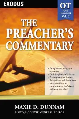 The Preacher's Commentary - Vol. 02: Exodul: 2 - The Preacher's Commentary - Vol. 02: Exodus: 2