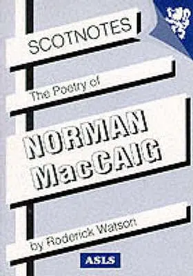 Poezia lui Norman MacCaig - (Ghiduri de studiu Scotnotes) - Poetry of Norman MacCaig - (Scotnotes Study Guides)