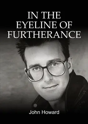În linia ochiului de Furtherance - In the Eyeline of Furtherance