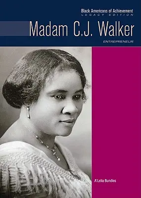 Doamna C.J. Walker: Antreprenor - Madam C.J. Walker: Entrepreneur